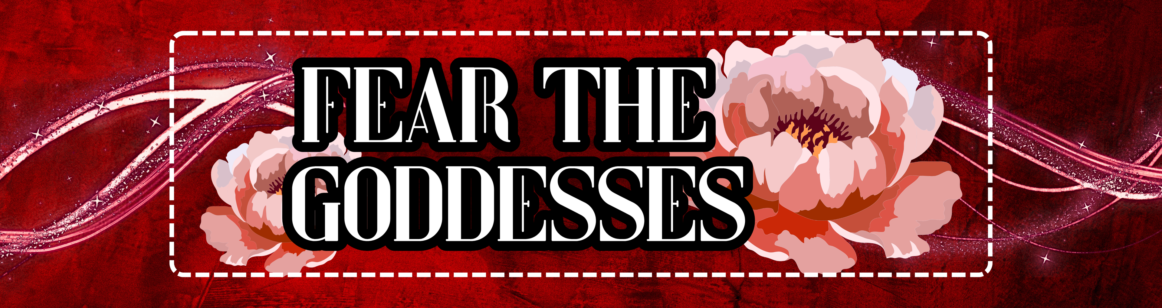 Fear The Goddesses