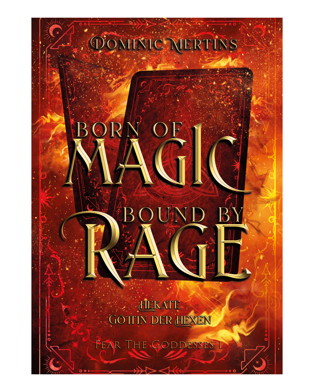 Born of Magic. Bound by Rage