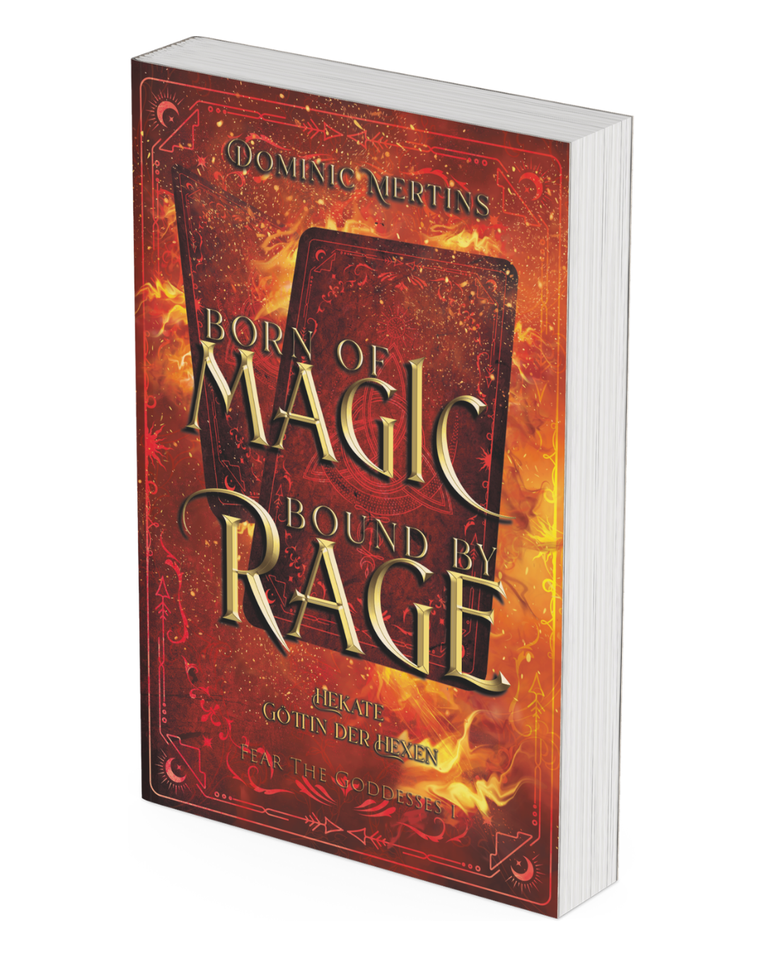 Born of Magic. Bound by Rage