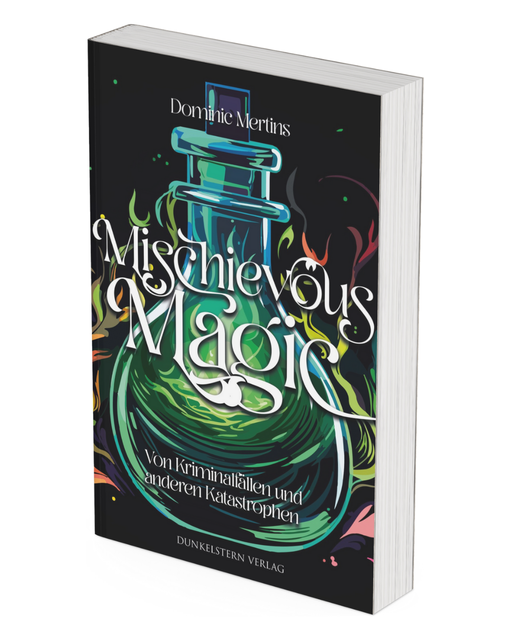 Mischievous Magic - Von Kriminalfällen und anderen Katastrophen